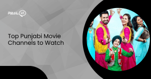 Top Punjabi Movie Channels to Watch